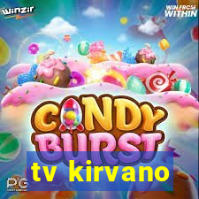 tv kirvano